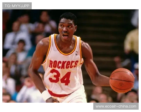 哈基姆奥拉朱旺传奇生涯回顾从休斯敦巨塔到篮球史上最优雅中锋